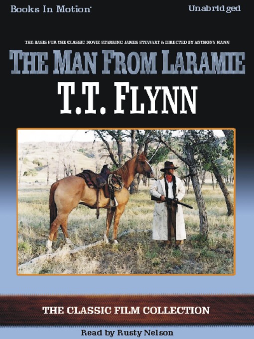 Title details for The Man from Laramie by T. T. Flynn - Available